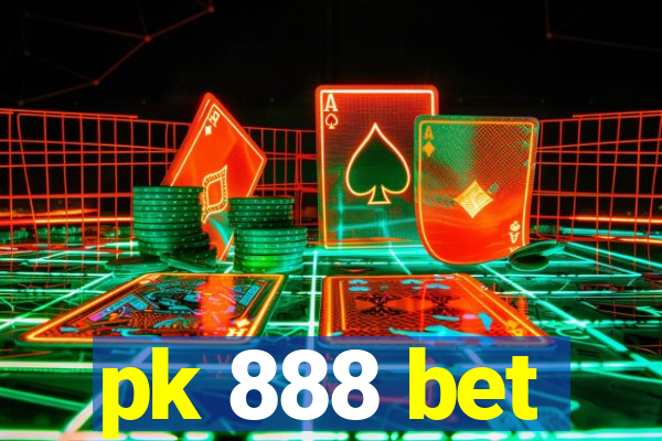 pk 888 bet